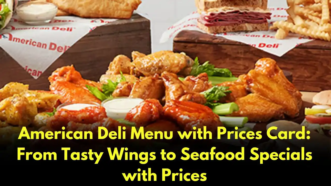 American Deli Menu with Prices