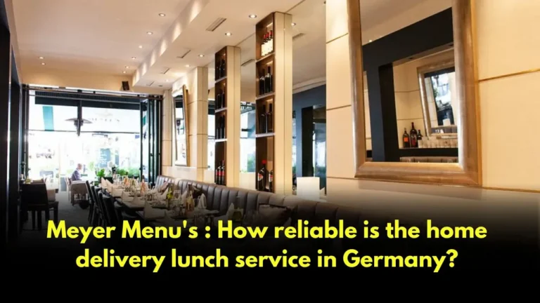 Meyer Menu's How reliable is the home delivery lunch service in Germany