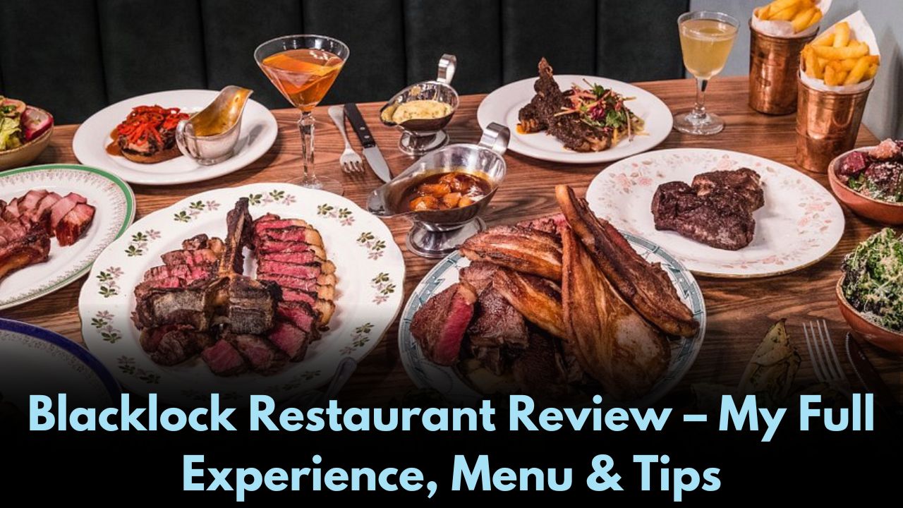 Blacklock Restaurant Review