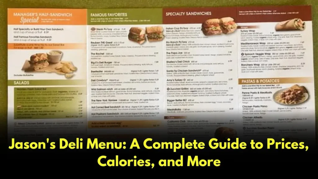 Jason's Deli Menu A Complete Guide to Prices, Calories, and More
