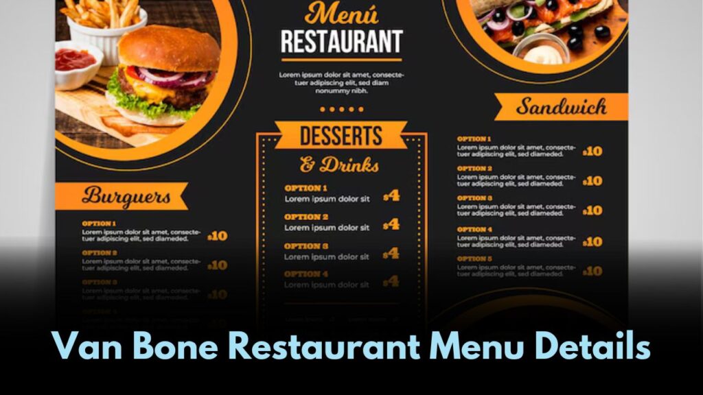Van Bone Restaurant Menu Details